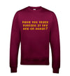 Have You Tried Turning It Off And On Again Burgundy Printed Sweatshirt