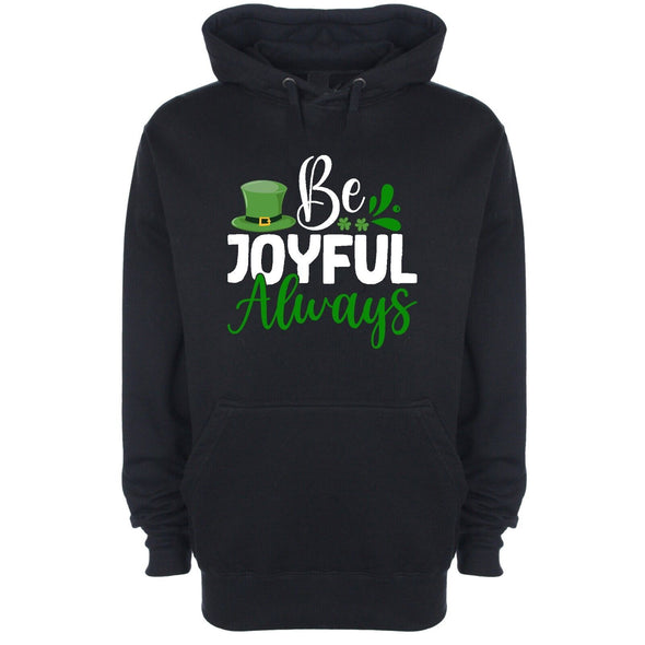 Be Joyful Always St Patricks Day Black Printed Hoodie