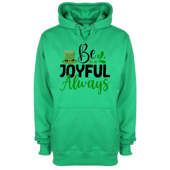 Be Joyful Always St Patricks Day Green Printed Hoodie