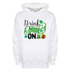 Drink Mode On Saint Patrick's White Printed Hoodie