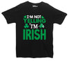 I'm Not Yelling I'm Irish St Patrick's Day Black Printed T-Shirt