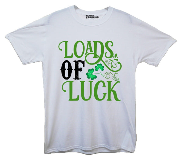 Loads Of Luck St Patrick's Day Whte Printed T-Shirt