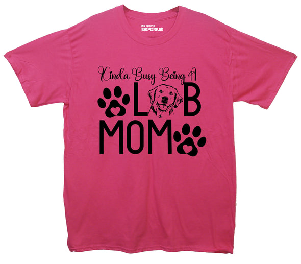Busy Being a Lab Mom Pink Printed T-Shirt
