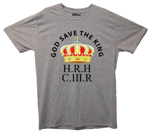 God Save The King H.R.H C.III.R With a Crown Grey Printed T-Shirt