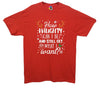 How Naughty Can I Be & Still Get What I Want Funny Christmas Printed T-Shirt - Mr Wings Emporium 