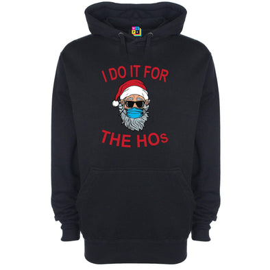 I Do It For The Ho's Masked Santa Printed Hoodie - Mr Wings Emporium 