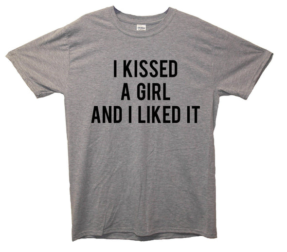 I Kissed A Girl And Liked It Printed T-Shirt - Mr Wings Emporium 