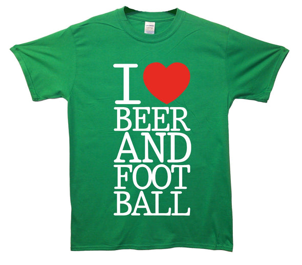 I Love Beer And Football Printed T-Shirt - Mr Wings Emporium 