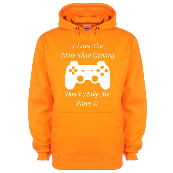 I Love You More Than Gaming Printed Hoodie - Mr Wings Emporium 