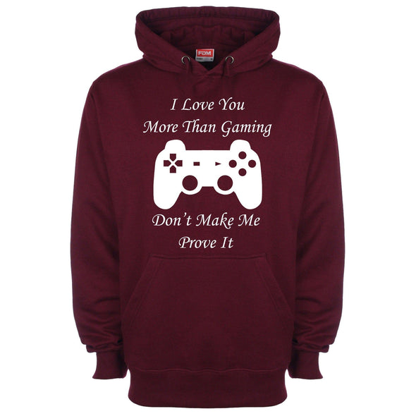 I Love You More Than Gaming Printed Hoodie - Mr Wings Emporium 