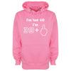 I'm Not 40, I'm 39 Plus One Printed Hoodie - Mr Wings Emporium 