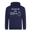 I'm Not 40, I'm 39 Plus One Printed Hoodie - Mr Wings Emporium 