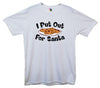 I Put Out For Santa Printed T-Shirt - Mr Wings Emporium 