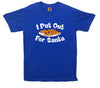 I Put Out For Santa Printed T-Shirt - Mr Wings Emporium 