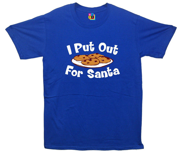 I Put Out For Santa Printed T-Shirt - Mr Wings Emporium 