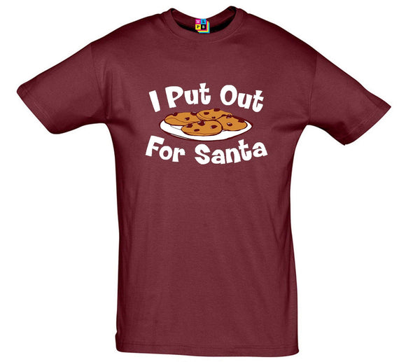 I Put Out For Santa Printed T-Shirt - Mr Wings Emporium 