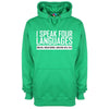 I Speak Four Languages Printed Hoodie - Mr Wings Emporium 