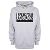 I Speak Four Languages Printed Hoodie - Mr Wings Emporium 