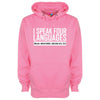 I Speak Four Languages Printed Hoodie - Mr Wings Emporium 