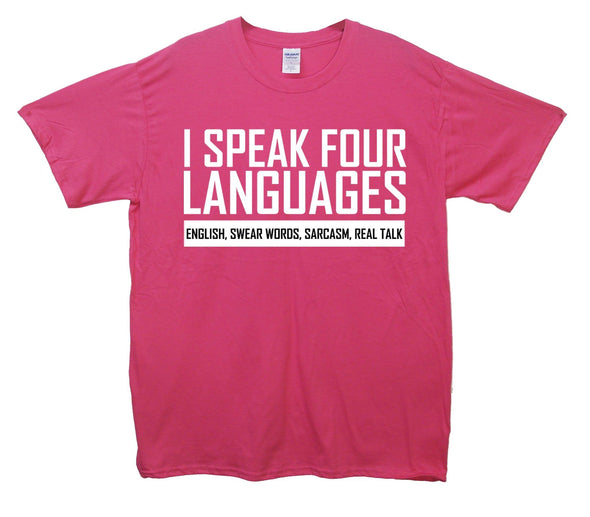 I Speak Four Languages Printed T-Shirt - Mr Wings Emporium 