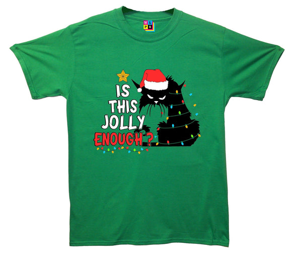 Is This Jolly Enough Printed T-Shirt - Mr Wings Emporium 