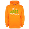 It's Weed O'Clock Printed Hoodie - Mr Wings Emporium 