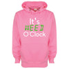 It's Weed O'Clock Printed Hoodie - Mr Wings Emporium 