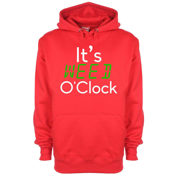 It's Weed O'Clock Printed Hoodie - Mr Wings Emporium 