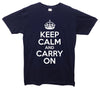 Keep Calm And Carry On Printed T-Shirt - Mr Wings Emporium 