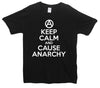 Keep Calm And Cause Anarchy Printed T-Shirt - Mr Wings Emporium 