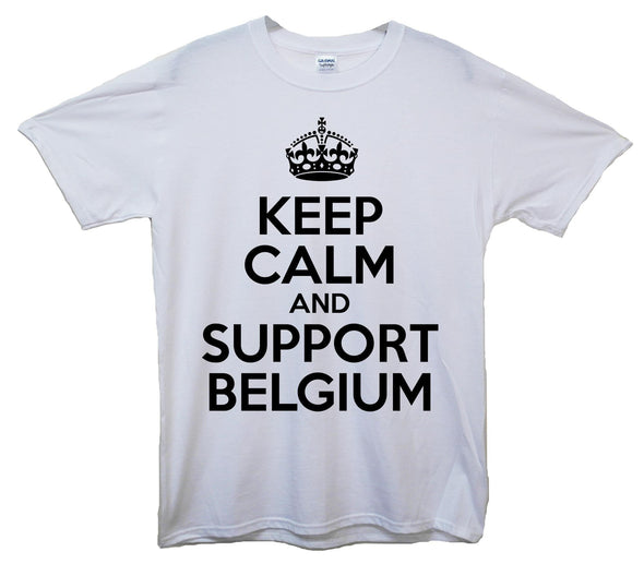 Keep Calm And Support Belgium Printed T-Shirt - Mr Wings Emporium 