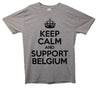 Keep Calm And Support Belgium Printed T-Shirt - Mr Wings Emporium 