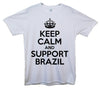 Keep Calm And Support Brazil Printed T-Shirt - Mr Wings Emporium 