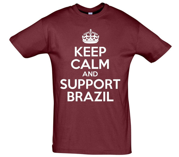 Keep Calm And Support Brazil Printed T-Shirt - Mr Wings Emporium 