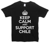 Keep Calm And Support Chile Printed T-Shirt - Mr Wings Emporium 