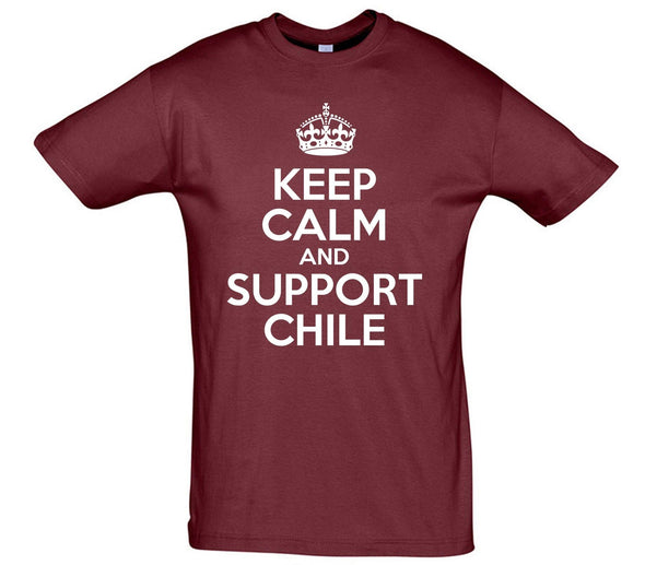 Keep Calm And Support Chile Printed T-Shirt - Mr Wings Emporium 