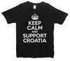 Keep Calm And Support Croatia Printed T-Shirt - Mr Wings Emporium 