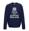 Keep Calm And Support England Printed Sweatshirt - Mr Wings Emporium 