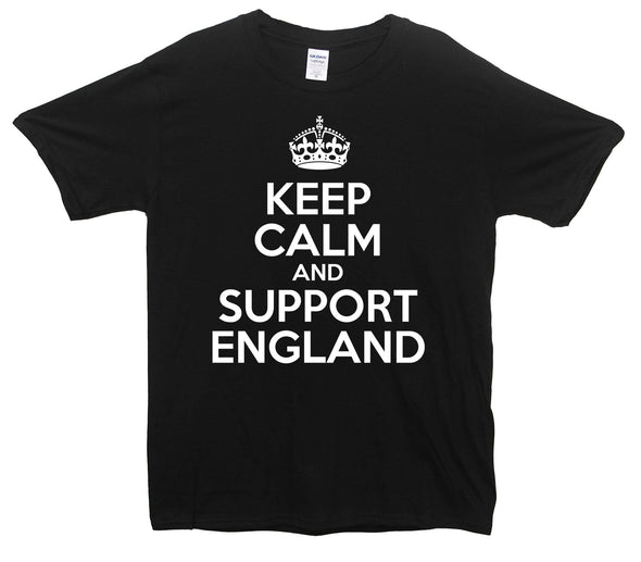 Keep Calm And Support England Printed T-Shirt - Mr Wings Emporium 