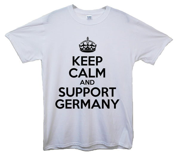 Keep Calm And Support Germany Printed T-Shirt - Mr Wings Emporium 