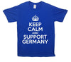 Keep Calm And Support Germany Printed T-Shirt - Mr Wings Emporium 