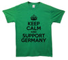 Keep Calm And Support Germany Printed T-Shirt - Mr Wings Emporium 