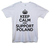 Keep Calm And Support Poland Printed T-Shirt - Mr Wings Emporium 