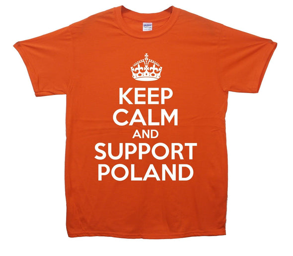 Keep Calm And Support Poland Printed T-Shirt - Mr Wings Emporium 