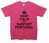 Keep Calm And Support Portugal Printed T-Shirt - Mr Wings Emporium 