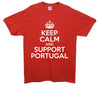 Keep Calm And Support Portugal Printed T-Shirt - Mr Wings Emporium 