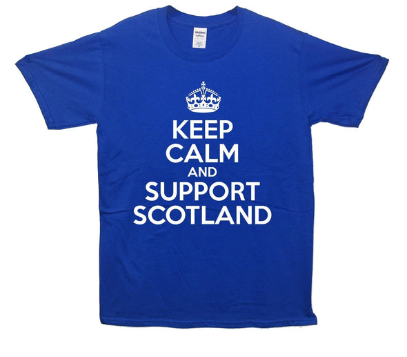 Keep Calm And Support Scotland Printed T-Shirt - Mr Wings Emporium 