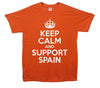 Keep Calm And Support Spain Printed T-Shirt - Mr Wings Emporium 