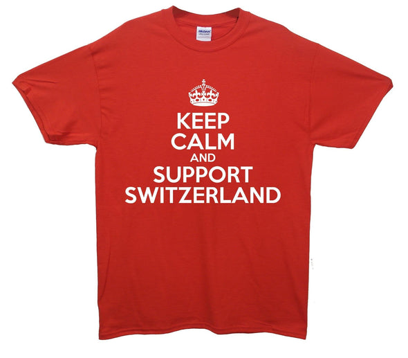 Keep Calm And Support Switzerland Printed T-Shirt - Mr Wings Emporium 