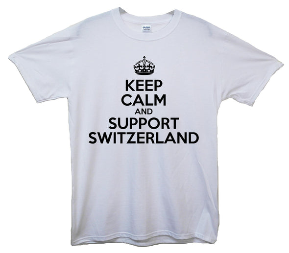 Keep Calm And Support Switzerland Printed T-Shirt - Mr Wings Emporium 